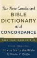 New Combined Bible Dictionary And Concordance