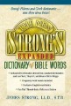 New Strongs Expanded Dict Of Bible Words S/S