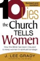 10 Lies The Church Tells Women (Revised)