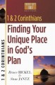 1 And 2 Corinthians: Finding Your Unique Place in God's Plan (Christianity 101® Bible Studies)