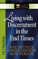 Living with Discernment in the End Times: 1 And 2 Peter and Jude (The New Inductive Study Series)
