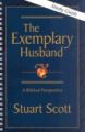 The Exemplary Husband: A Biblical Perspective (Study Guide)