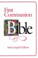 First Communion Bible<BR>
St Joseph Edition <BR>
White - Girl