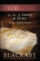 1, 2, 3 John & Jude: A Blackaby Bible Study Series (Encounters with God)