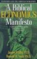 A Biblical Economics Manifesto (Economics and the Christian Worldview)