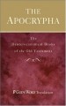 Apocrypha , The: The Deuterocanonical Books of the Old Testament