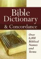 Bible Dictionary & Concordance