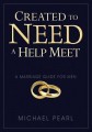 Created To Need A Help Meet