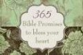 365 Bible Promises To Bless Your Heart