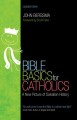 Bible Basics for Catholics: A New Picture of Salvation History