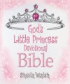 God's Little Princess Devotional Bible (ICB)