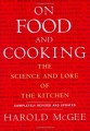 On Food and Cooking: The Science and Lore of the Kitchen