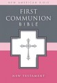 NAB First Communion Bible<BR>
New Testament, Italian Duo-Tone, White