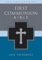 NAB First Communion Bible<BR>
New Testament, Italian Duo-Tone, Black