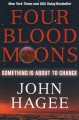 Four Blood Moons: Something Is about to Change<BR>