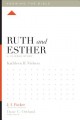 Ruth And Esther: A 12-Week Study (Knowing The Bibl